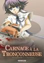 Carnage A La Tronconneuse - Preview