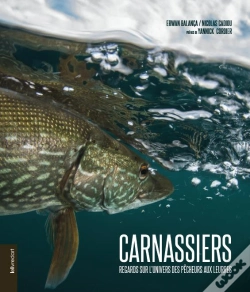 Capa do artigo Carnassiers ; Regards Sur L'Univers Des Pêcheurs Aux Leurres