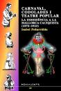 Carnaval, Codolades I Teatre Popular - Preview