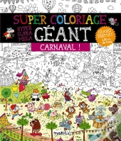 Carnaval Des Animaux ; Super Coloriage Géant