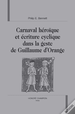 Capa do artigo Carnaval Héroïque Et Écriture Cyclique Dans La Geste De Guillaume D'Orange