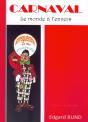 Carnaval ; Le Monde À L'Envers - Preview