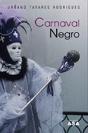 Carnaval Negro - Preview