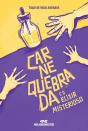 Carne Quebrada E O Elixir Misterioso - Preview