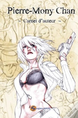 Capa do artigo Carnet D'Auteur Pierre-Monty Chan T.2; 1001