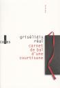 Carnet De Bal D'Une Courtisane ; Petite Chronique Des Courtisanes & Autres Textes - Preview
