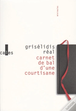 Capa do artigo Carnet De Bal D'Une Courtisane ; Petite Chronique Des Courtisanes & Autres Textes