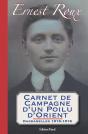 Carnet De Campagne D'Un Poilu D'Orient ; Dardanelles 1915-1916 - Preview