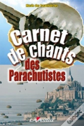 Carnet De Chants Des Parachutistes