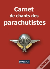 Carnet De Chants Des Parachutistes