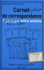 Carnet De Correspondance Pour S'Éclater Entre Ami(E)S - Preview