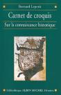 Carnet De Croquis : Sur La Connaissance Historique - Preview