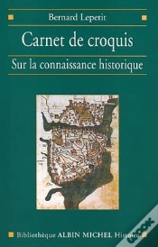Capa do artigo Carnet De Croquis : Sur La Connaissance Historique