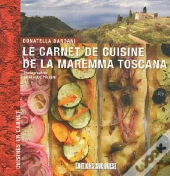 Carnet De Cuisine De La Maremma Toscana