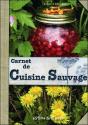 Carnet De Cuisine Sauvage - Preview