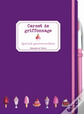 Carnet De Griffonnage ; Spécial Gourmandise