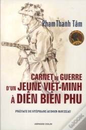 Carnet De Guerre D'Un Jeune Viêt-Minh À Diên Biên Phu