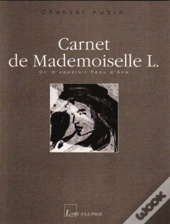 Carnet De Mademoiselle L. ; On M'Appelait Peau D'Âne