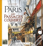 Carnet De Paris ; Les Passages Couverts