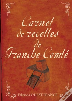 Capa do artigo Carnet De Recettes De Franche-Comté