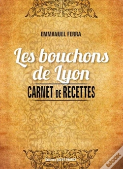 Capa do artigo Carnet De Recettes Des Bouchons De Lyon