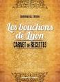Carnet De Recettes Des Bouchons De Lyon - Preview