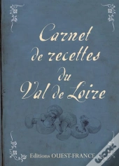 Carnet De Recettes Du Val De Loire