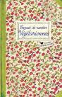 Carnet De Recettes Vegetariennes - Preview