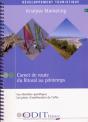 Carnet De Route Du Littoral Au Printemps ; Les Clienteles Specifiques ; Les Pistes D'Amelioration De L'Offre - Preview