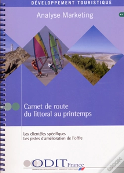 Capa do artigo Carnet De Route Du Littoral Au Printemps ; Les Clienteles Specifiques ; Les Pistes D'Amelioration De L'Offre