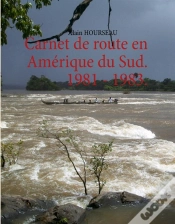 Capa do artigo Carnet De Route En Amérique Du Sud ; 1981-1983