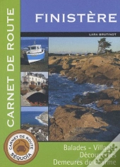 Carnet De Route ; Finistere ; Balades, Villages Découvertes, Demeures De Charme