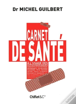 Capa do artigo Carnet De Santé À L'Usage Des Hypocondriaques