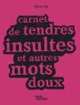Carnet De Tendres Insultes - Preview