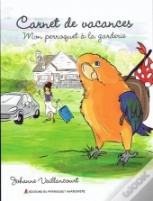 Carnet De Vacances/Mon Perroquet A La Garderie