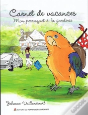 Capa do artigo Carnet De Vacances/Mon Perroquet A La Garderie