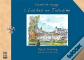 Carnet De Voyage A Loches En Touraine