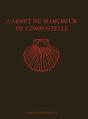 Carnet Du Marcheur De Compostelle - Preview
