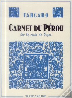 Capa do artigo Carnet Du Perou. Sur La Route De Guzcq