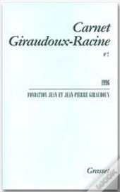 Carnet Giraudoux Racine T.2