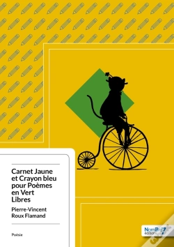 Capa do artigo Carnet Jaune Et Crayon Bleu Pour Poèmes En Vert Libres