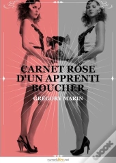 Carnet Rose D'Un Apprenti Boucher