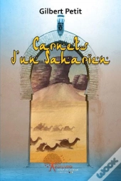 Carnets D\'Un Saharien