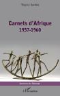 Carnets D'Afrique : 1937-1960 - Preview