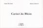 Carnets De Bleus - Preview