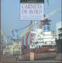 Carnets De Bord : Caen-Ouistreham Un Port De Commerce - Preview