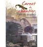 Carnets De Chantier ; Dans La Vallée Des Papéteries - Preview