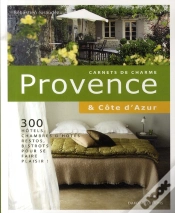 Capa do artigo Carnets De Charme ; Provence & Côte D