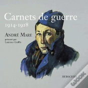 Capa do artigo Carnets De Guerre : André Mare