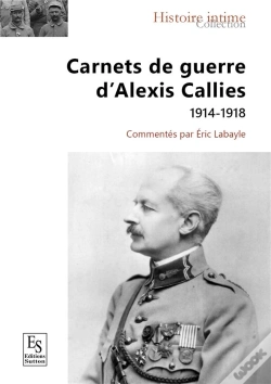 Capa do artigo Carnets De Guerre D'Alexis Callies 1914-1918